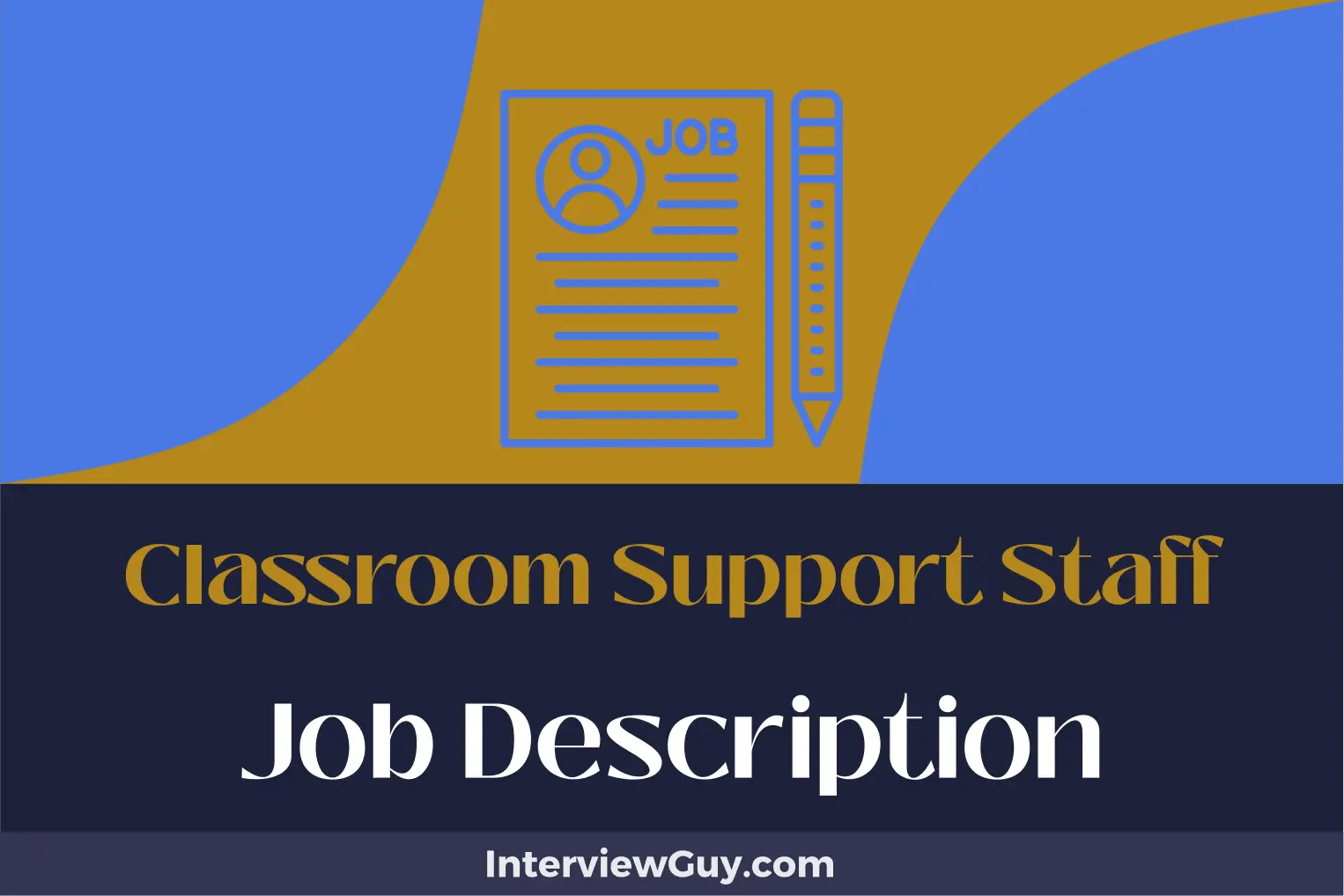 Classroom Support Staff Job Description [Updated for 2024]