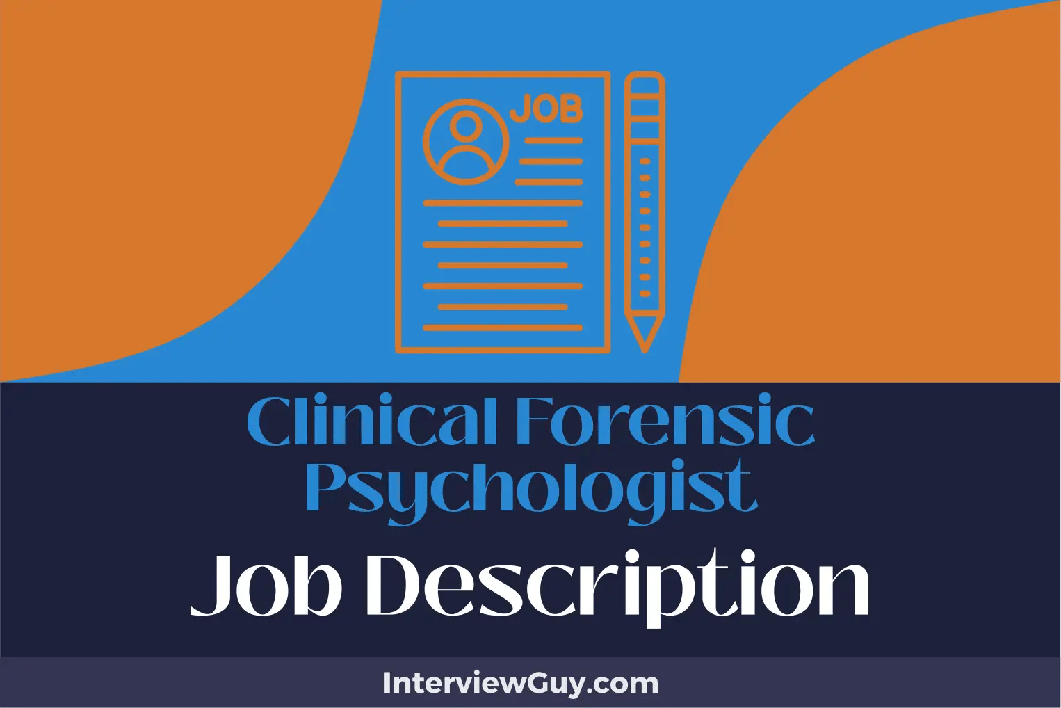 Clinical Forensic Psychologist Job Description [Updated for 2024]
