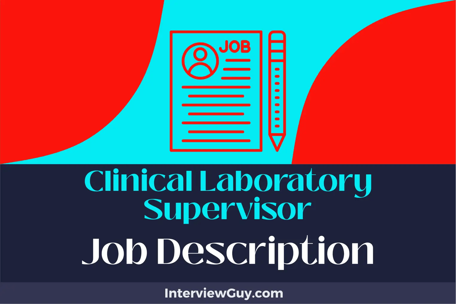 Clinical Laboratory Supervisor Job Description [Updated for 2024]