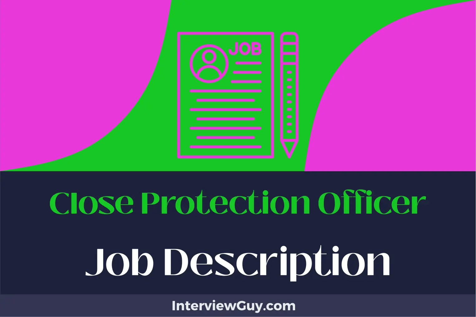 Close Protection Officer Job Description [Updated for 2024]