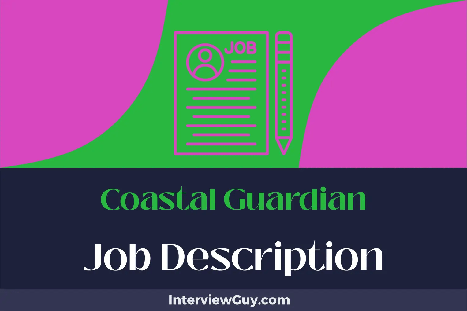 Coastal Guardian Job Description [Updated for 2024]