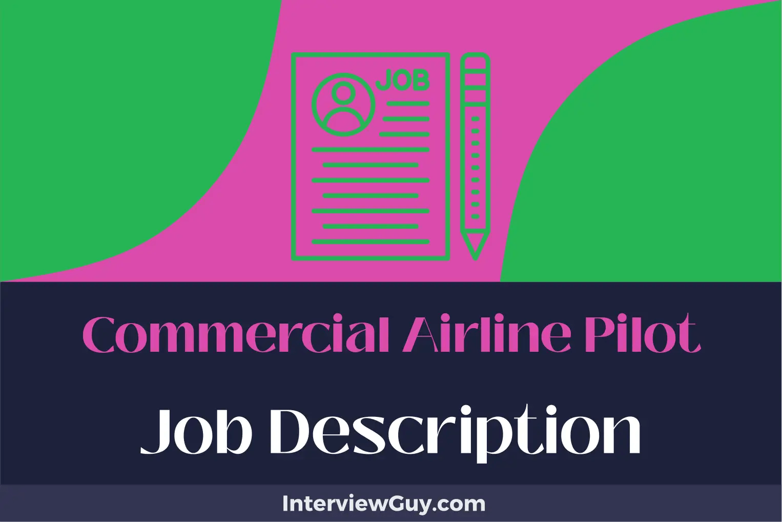 Commercial Airline Pilot Job Description [Updated for 2024]