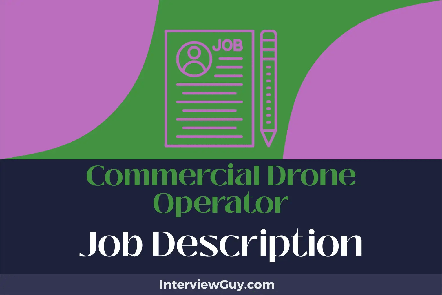 Commercial Drone Operator Job Description [Updated for 2024]