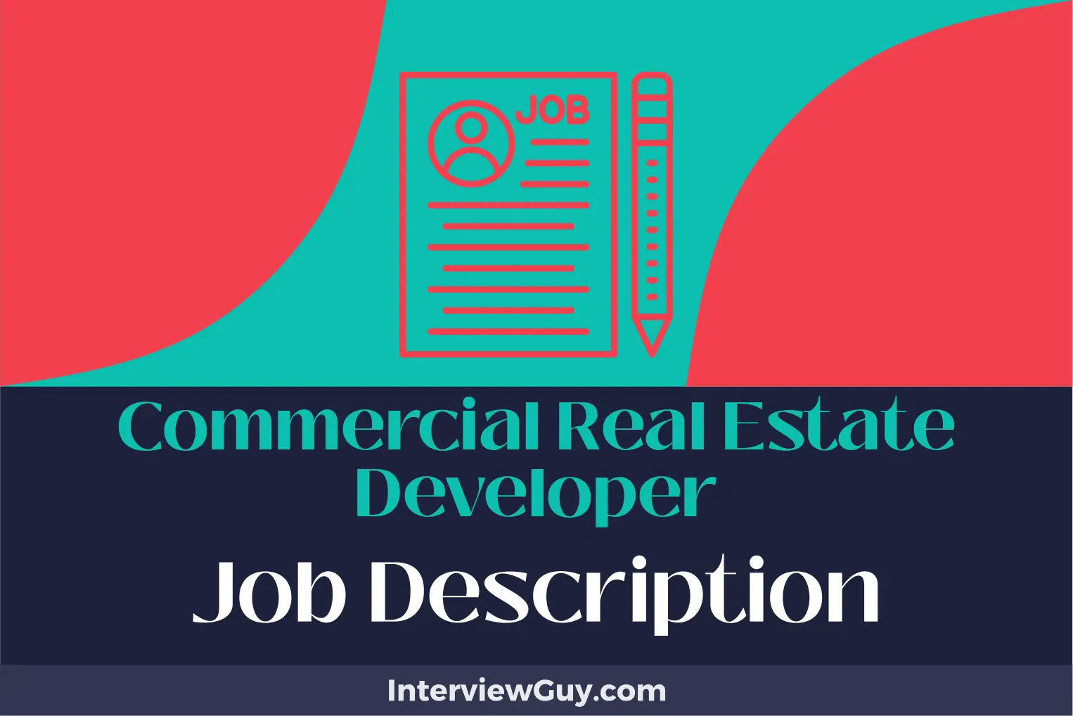 Commercial Real Estate Developer Job Description [Updated for 2024]