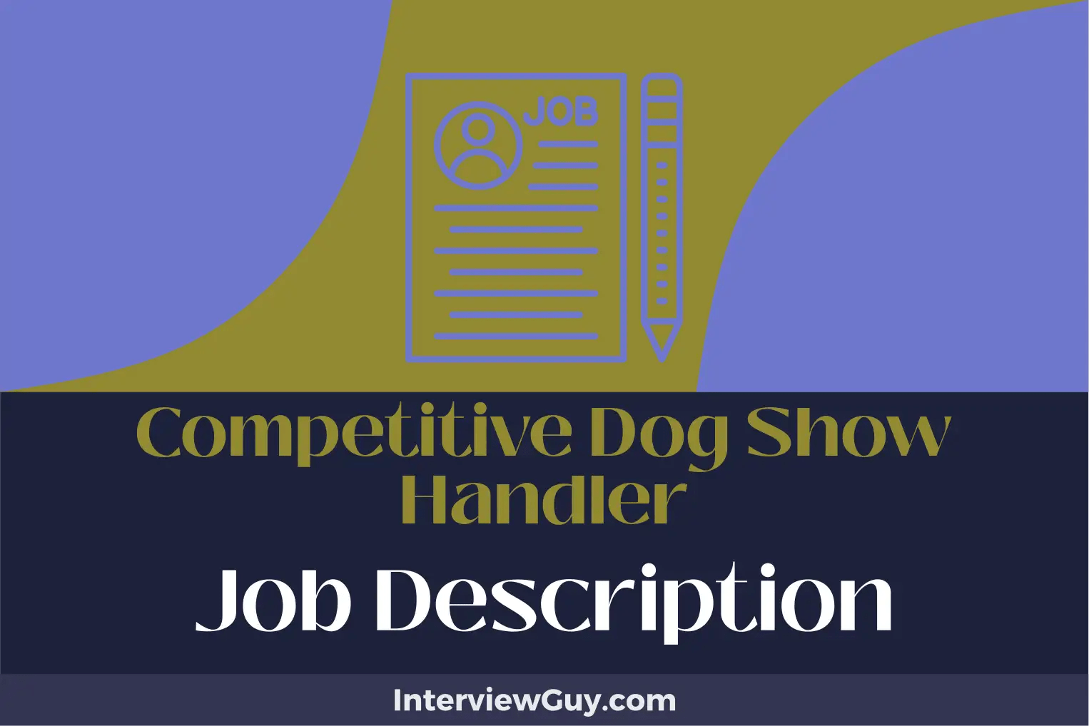 Competitive Dog Show Handler Job Description [Updated for 2024]