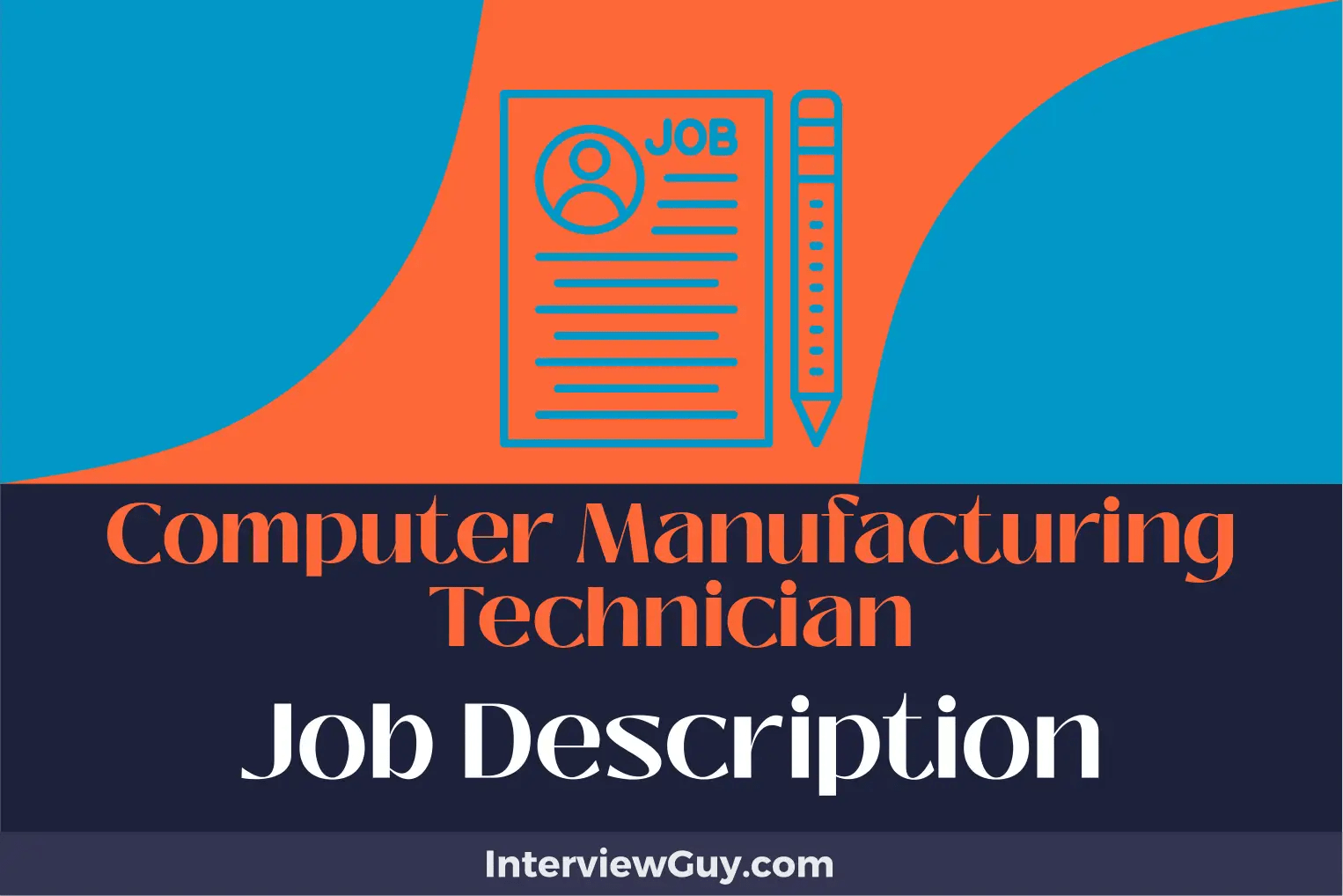 Computer Manufacturing Technician Job Description [Updated for 2024]