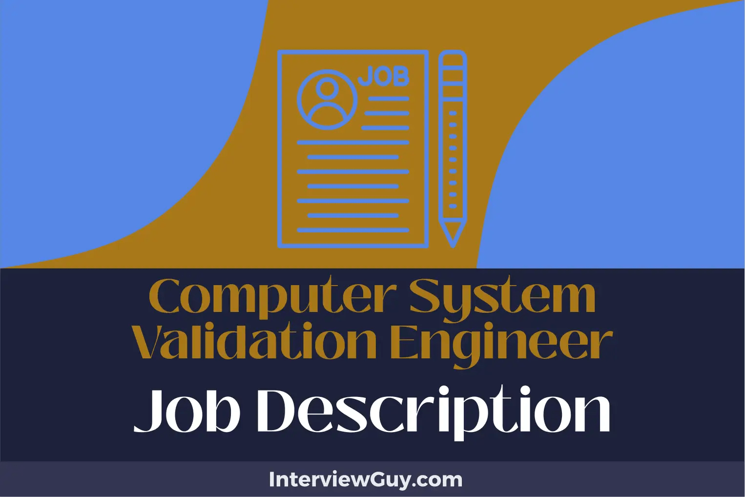 Computer System Validation Engineer Job Description [Updated for 2024]