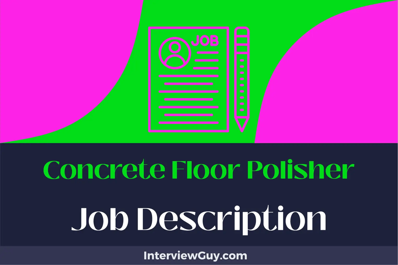 Concrete Floor Polisher Job Description [Updated for 2024]