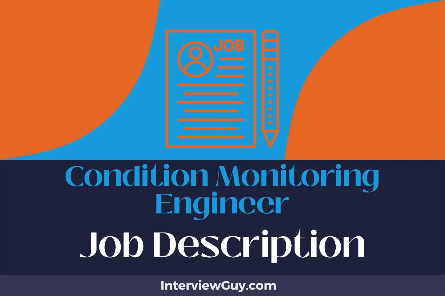 Condition Monitoring Engineer Job Description [Updated for 2024]