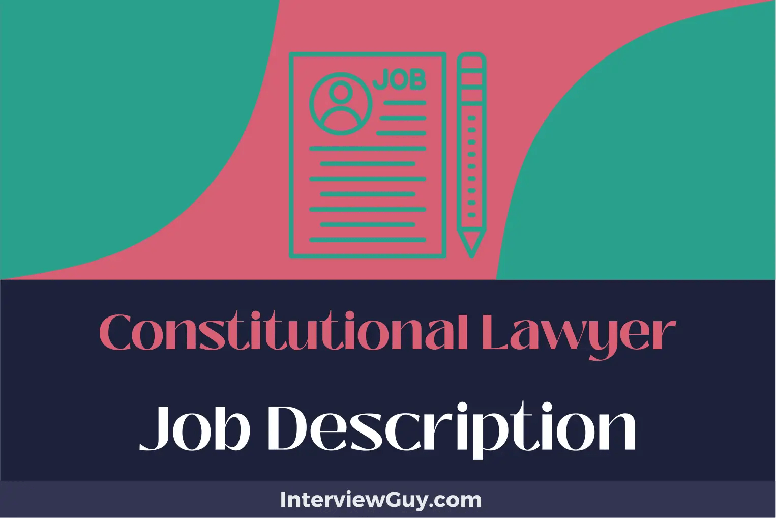 Constitutional Lawyer Job Description [Updated for 2024]