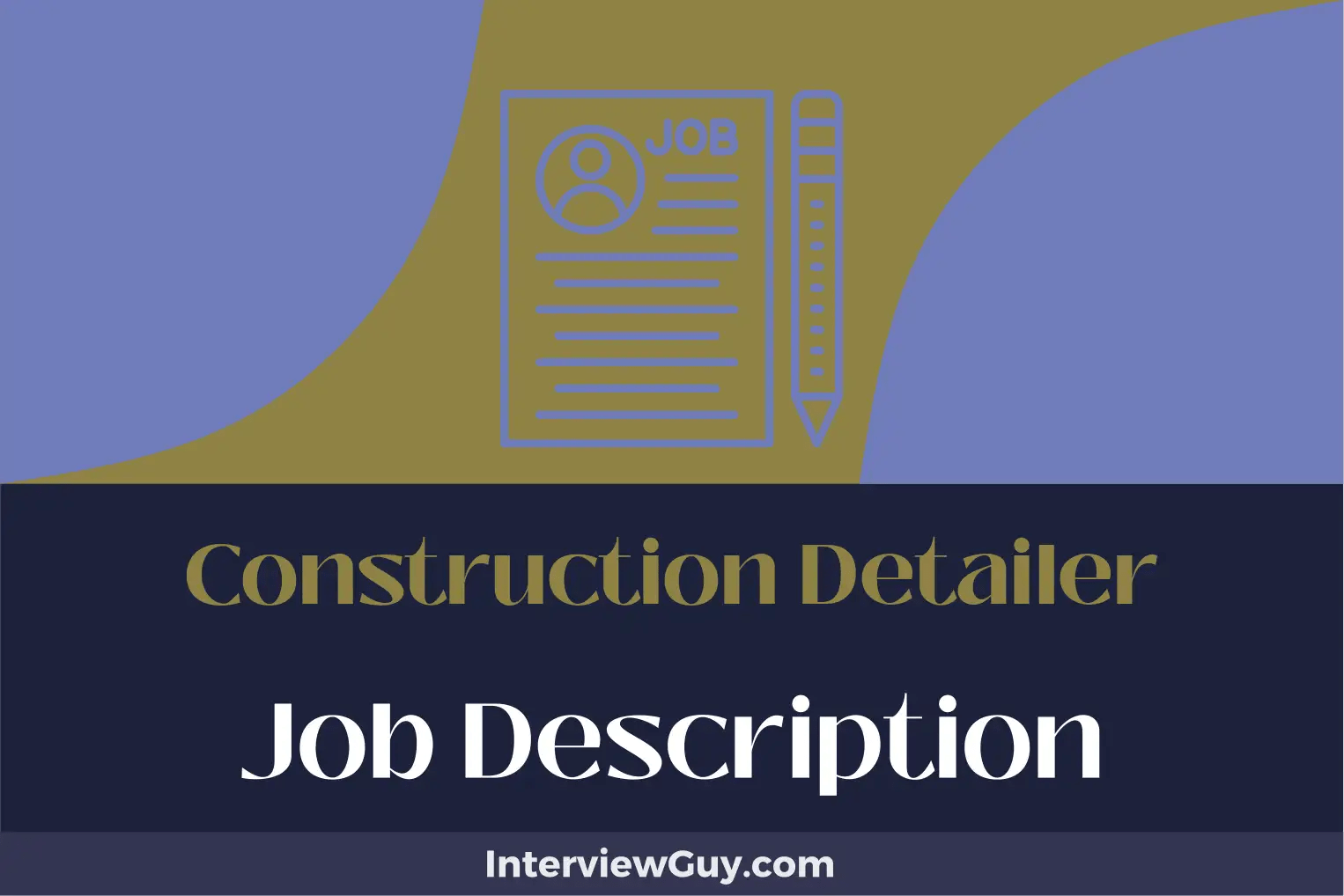 Construction Detailer Job Description [Updated for 2024]