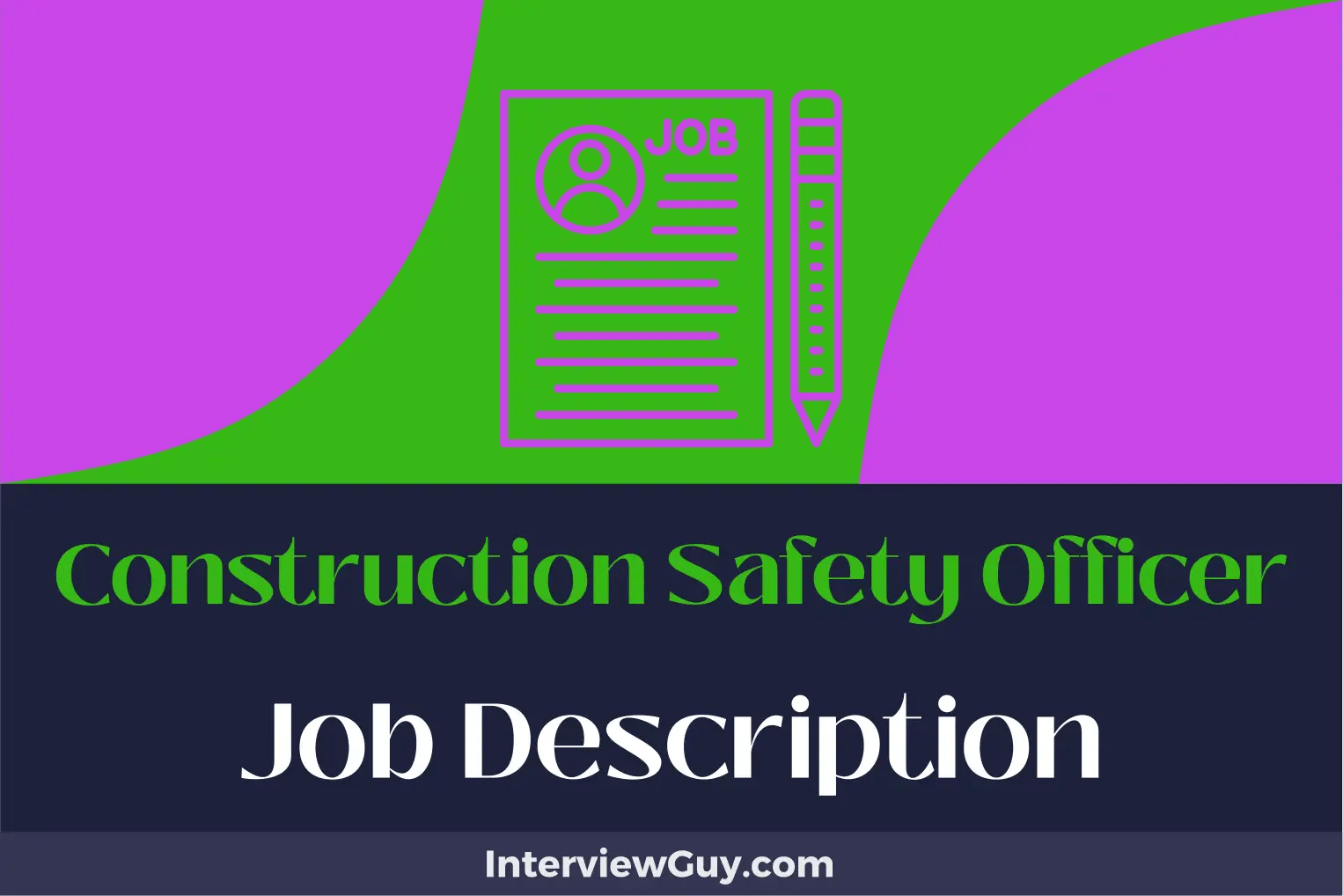 Construction Safety Officer Job Description [Updated for 2024]