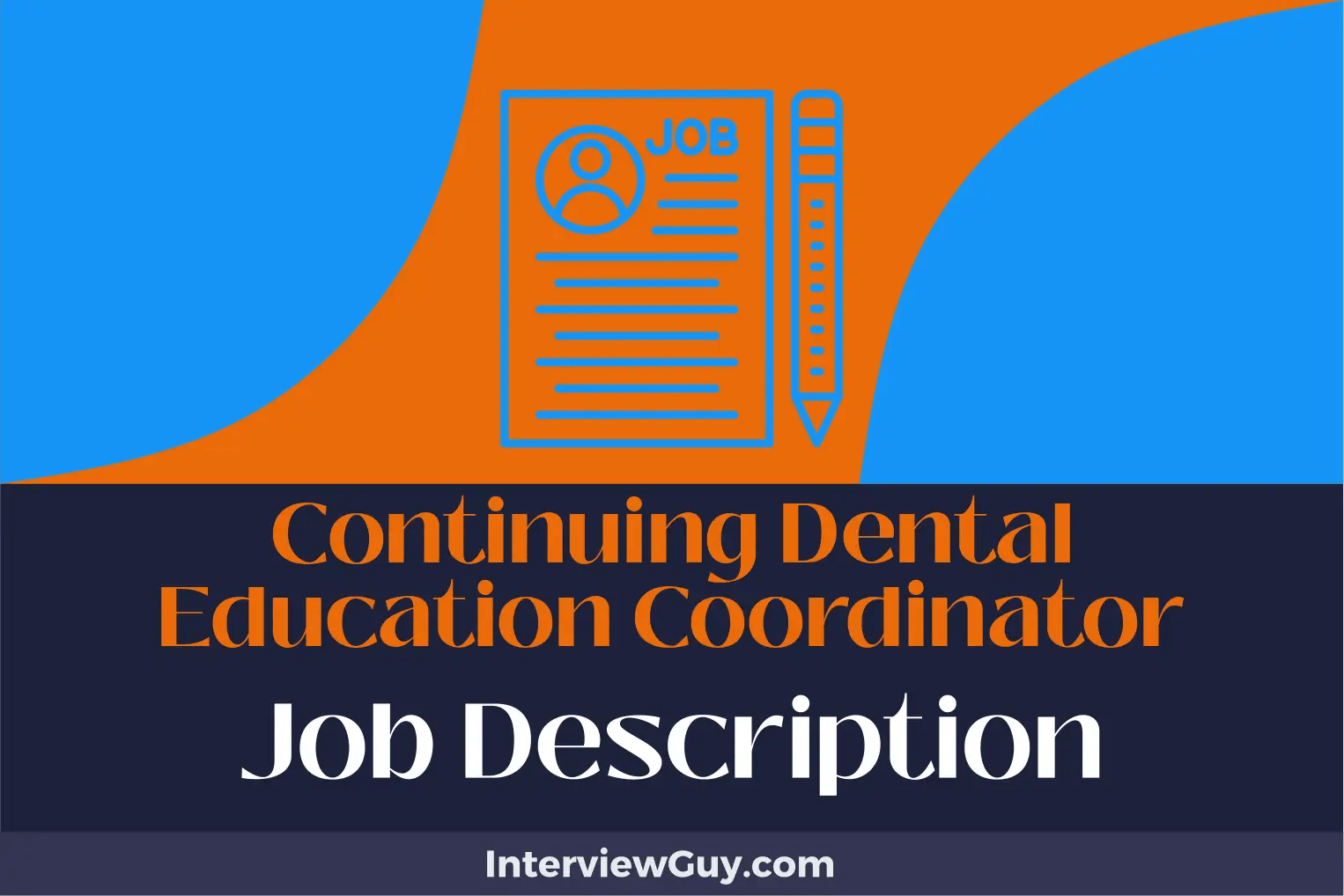 Continuing Dental Education Coordinator Job Description [Updated for 2024]
