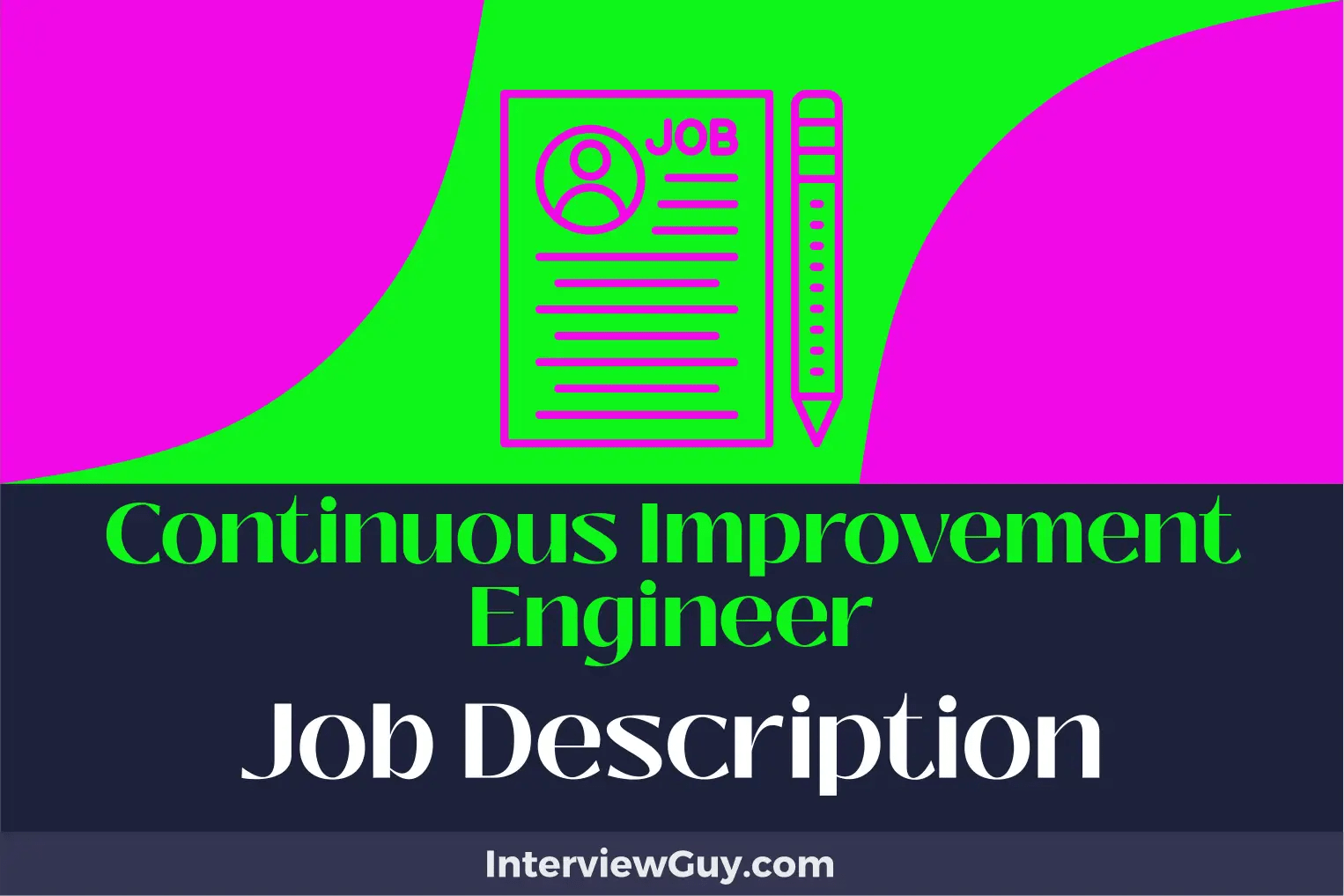 Continuous Improvement Engineer Job Description [Updated for 2024]