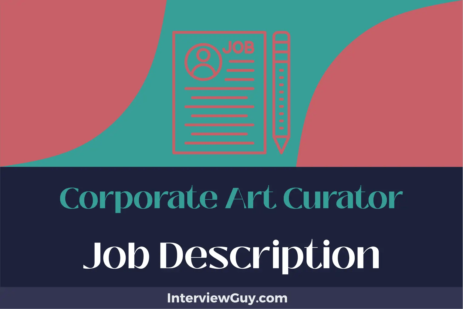 Corporate Art Curator Job Description [Updated for 2024]