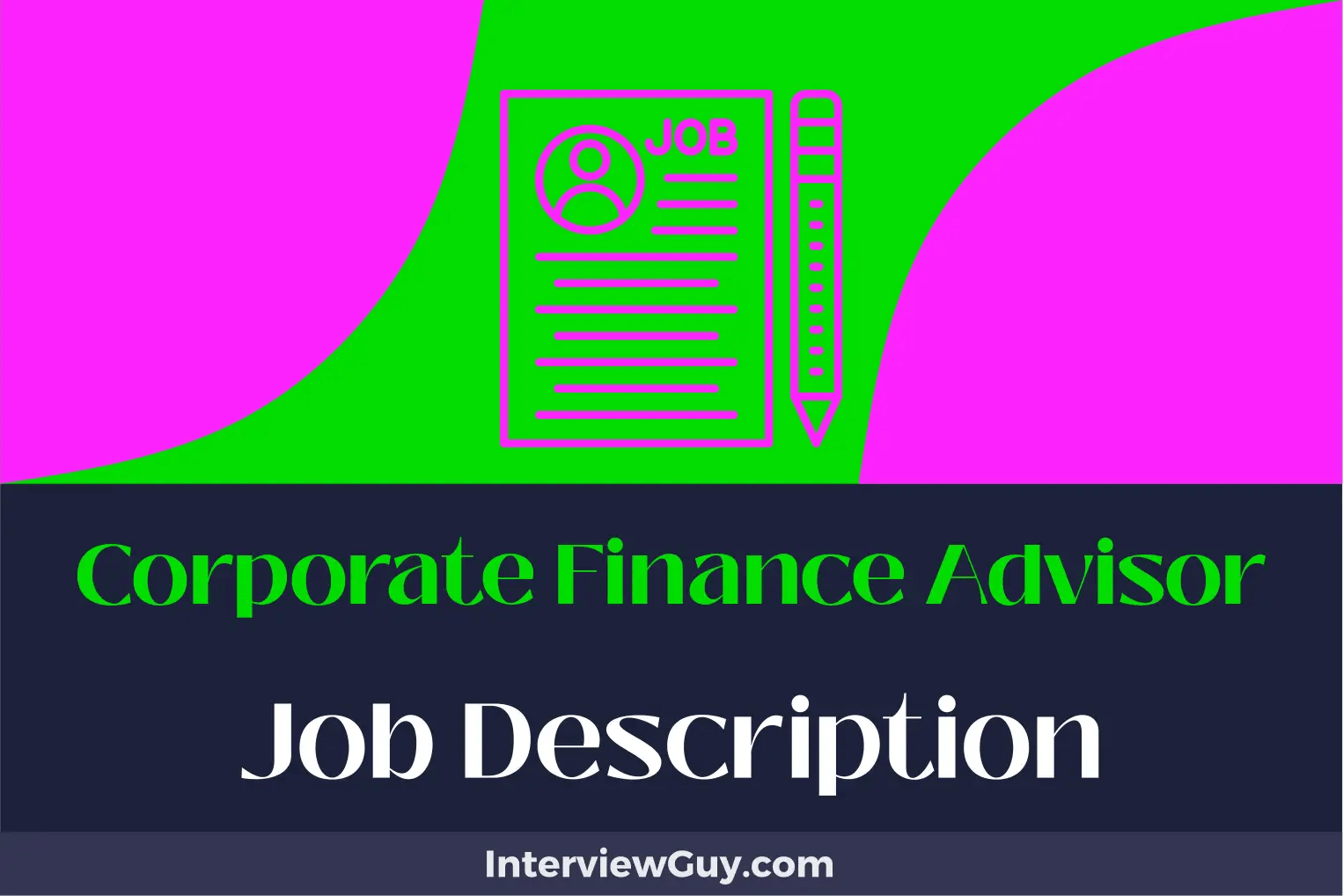 Corporate Finance Advisor Job Description [Updated for 2024]
