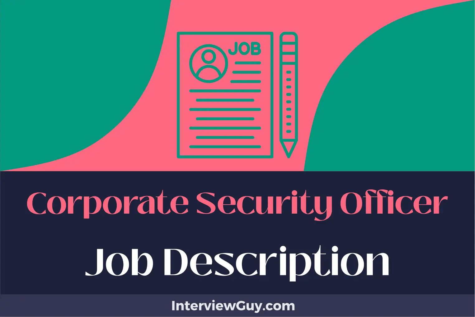 Corporate Security Officer Job Description [Updated for 2024]