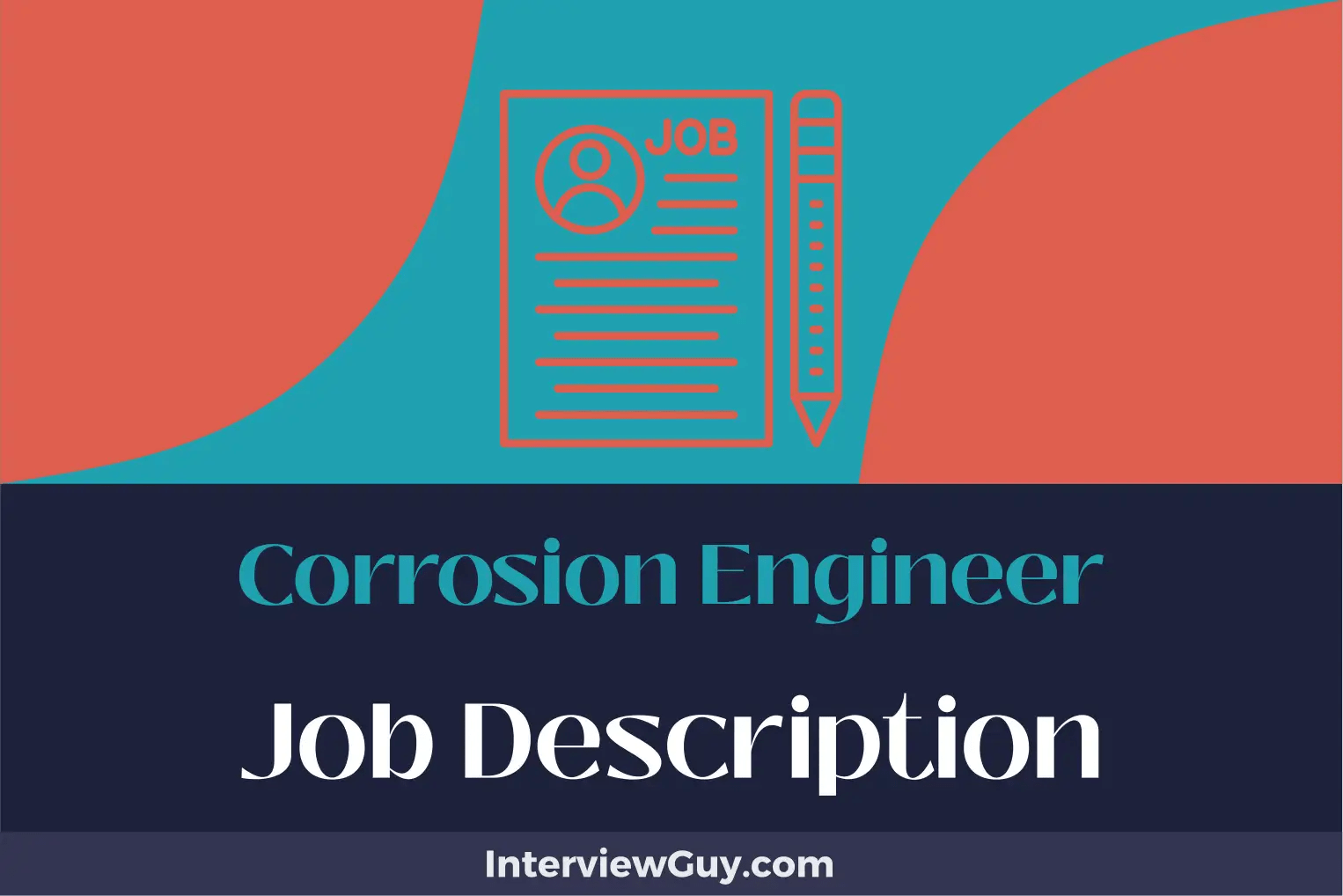 Corrosion Engineer Job Description [Updated for 2024]