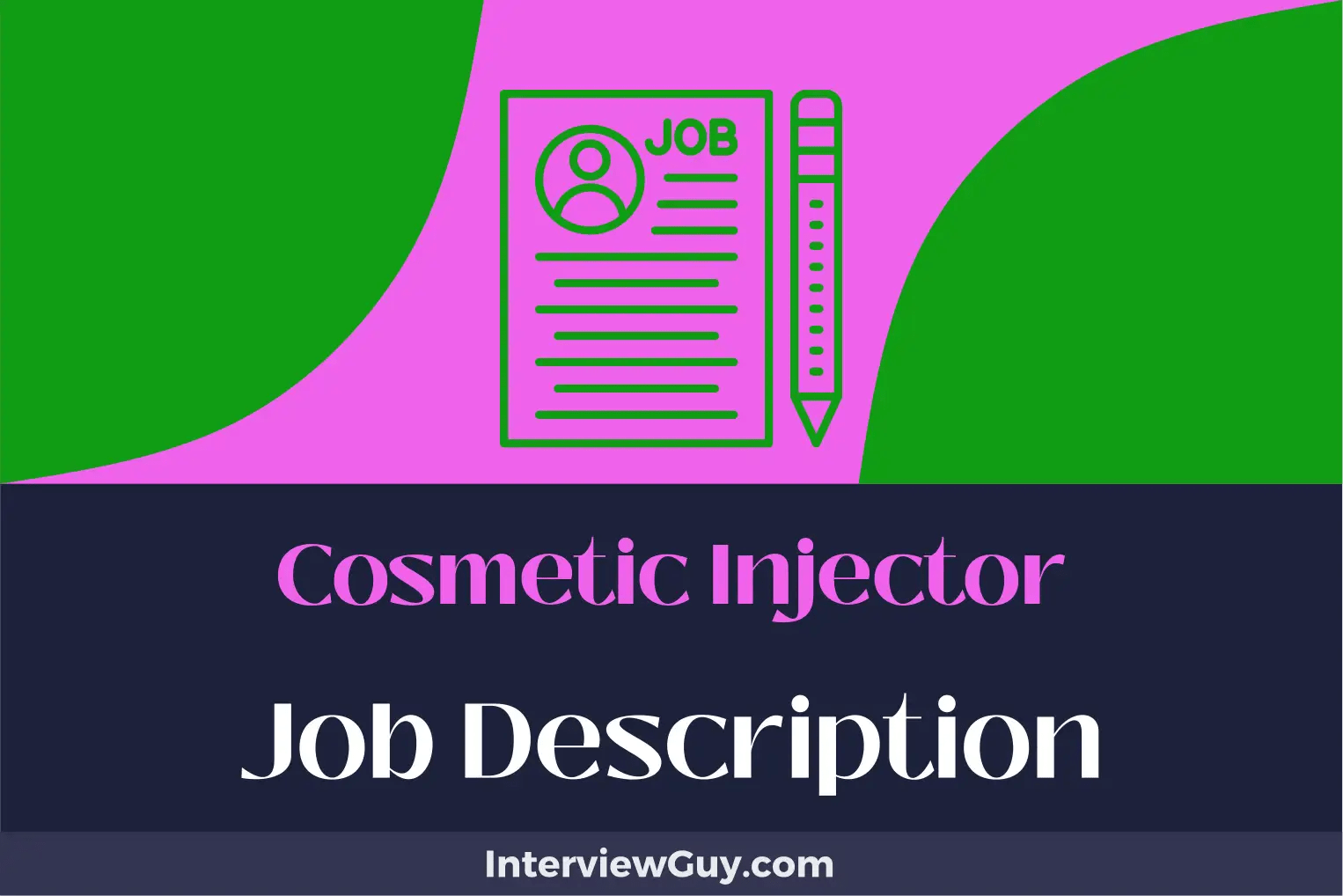 Cosmetic Injector Job Description [Updated for 2024]