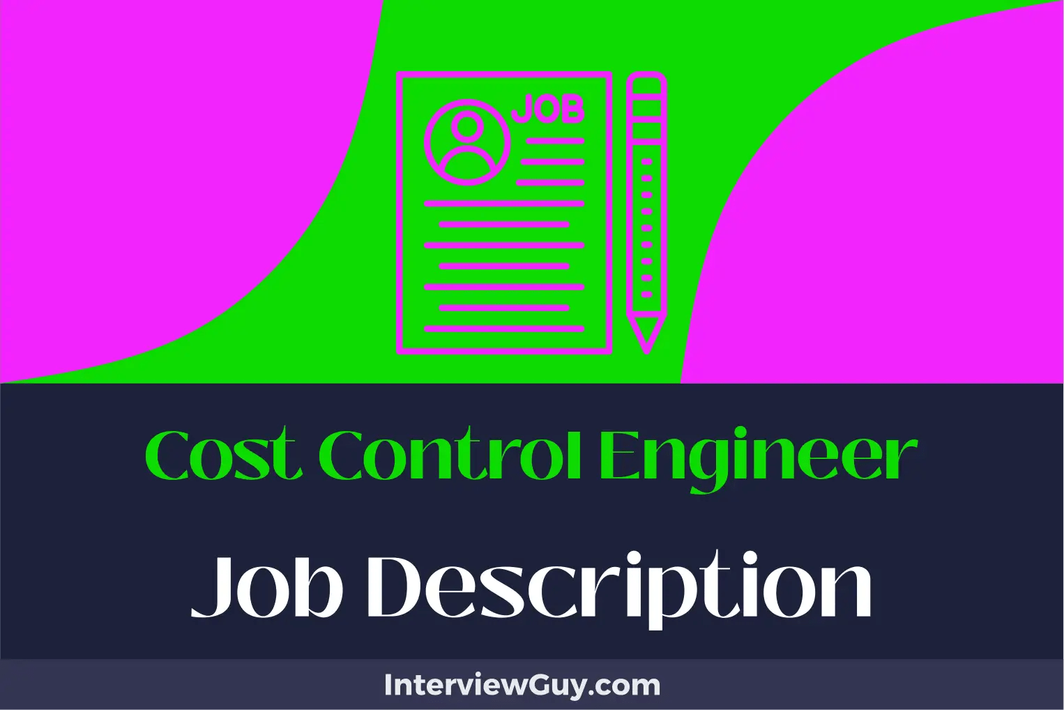 Cost Control Engineer Job Description [Updated for 2024]