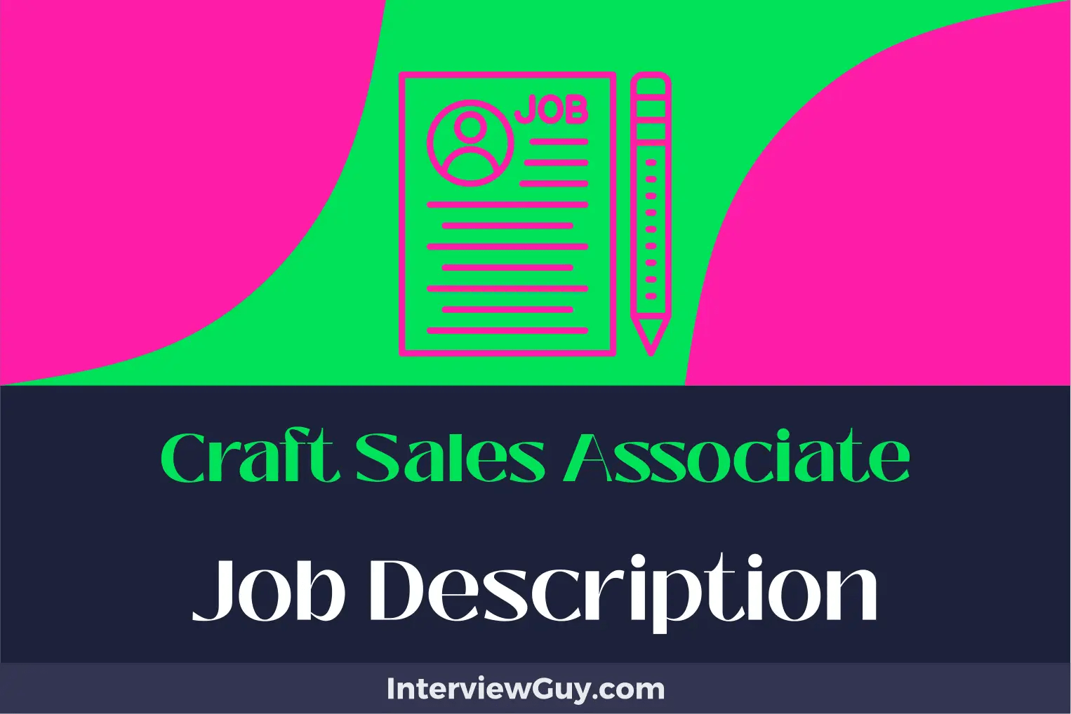 Craft Sales Associate Job Description [Updated for 2024]