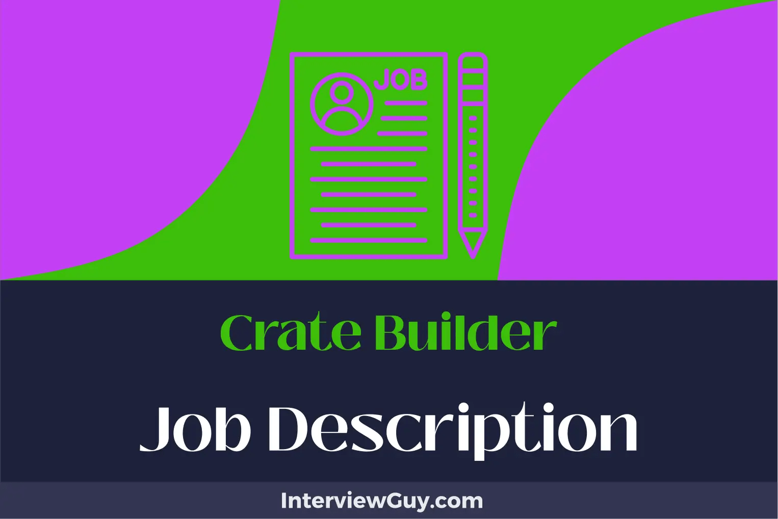 Crate Builder Job Description [Updated for 2024]