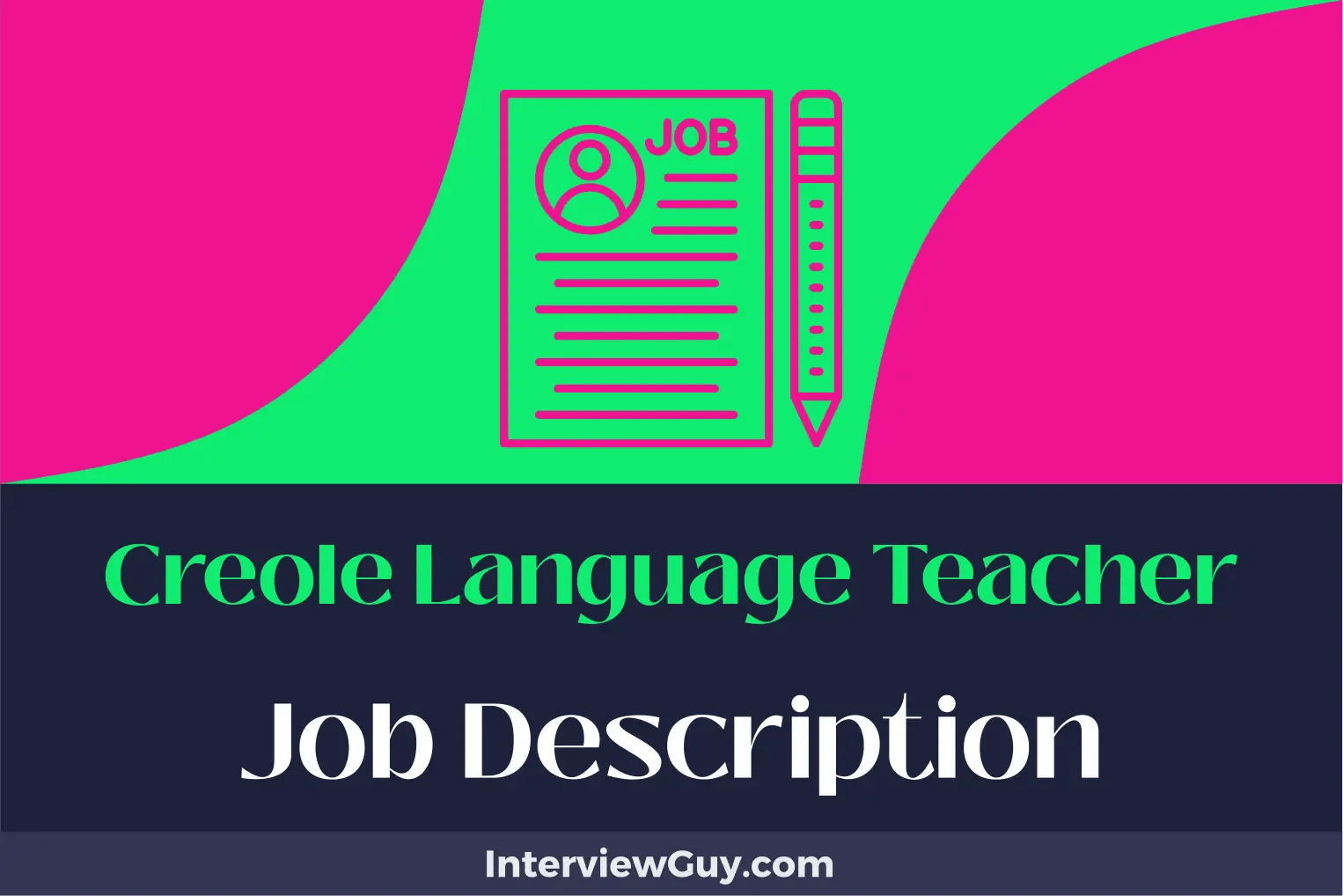 Creole Language Teacher Job Description [Updated for 2024]