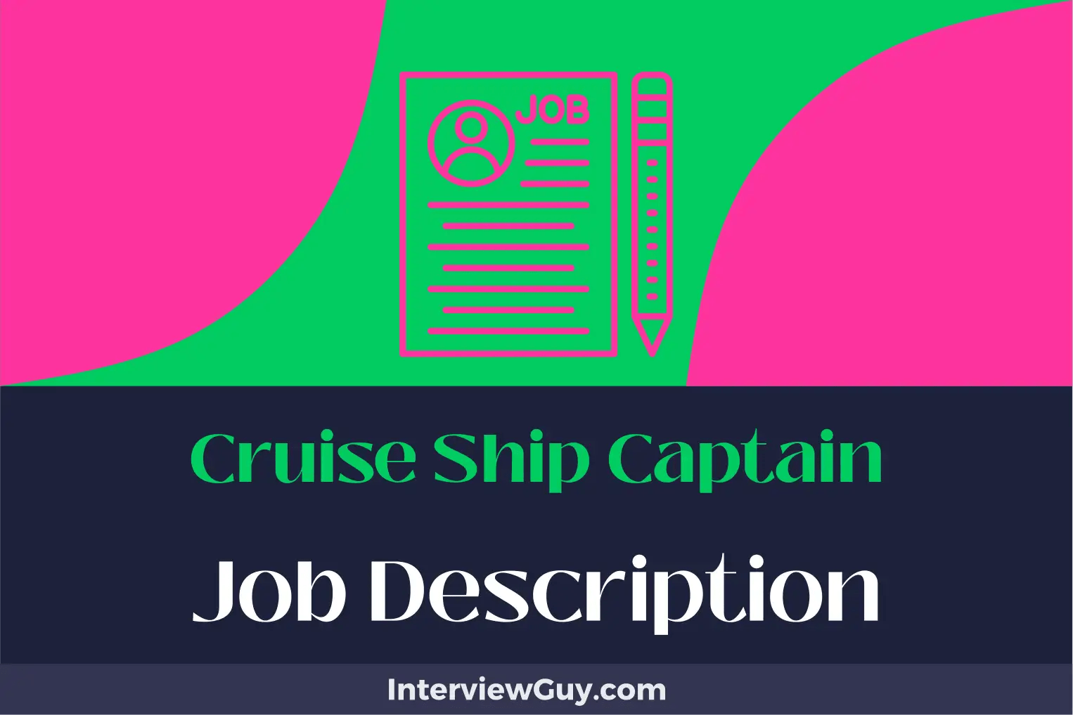 Cruise Ship Captain Job Description [Updated for 2024]