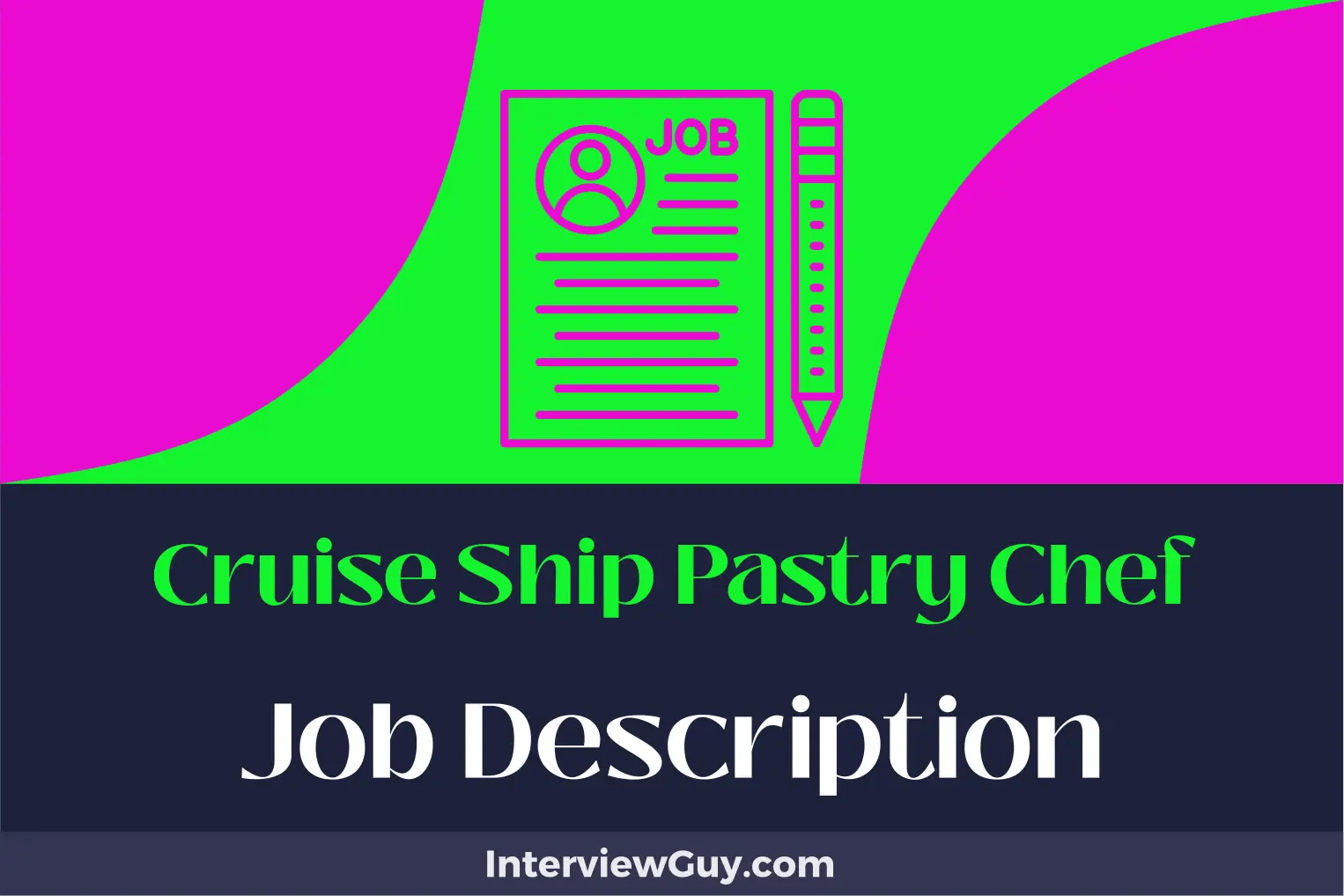 Cruise Ship Pastry Chef Job Description [Updated for 2024]