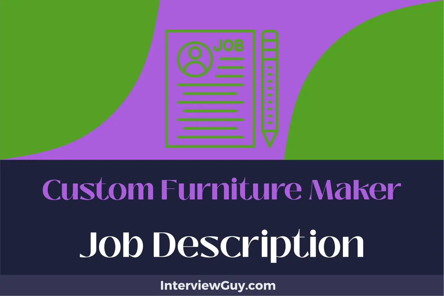 Custom Furniture Maker Job Description [Updated for 2024]