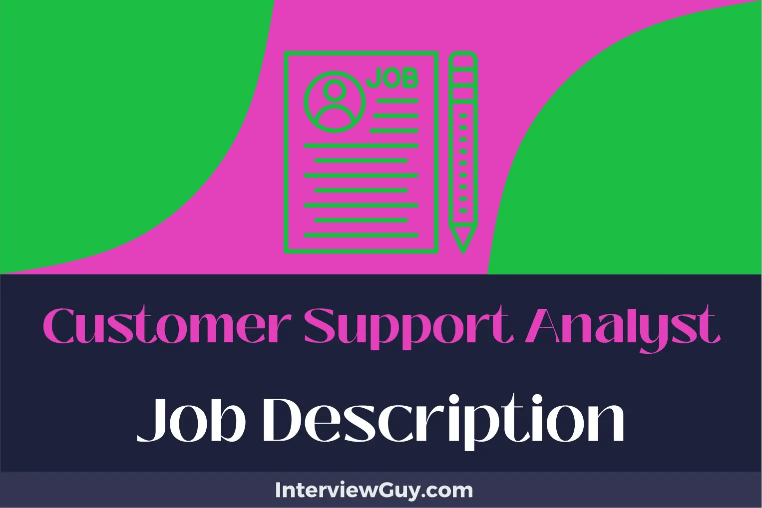 Customer Support Analyst Job Description [Updated for 2024]