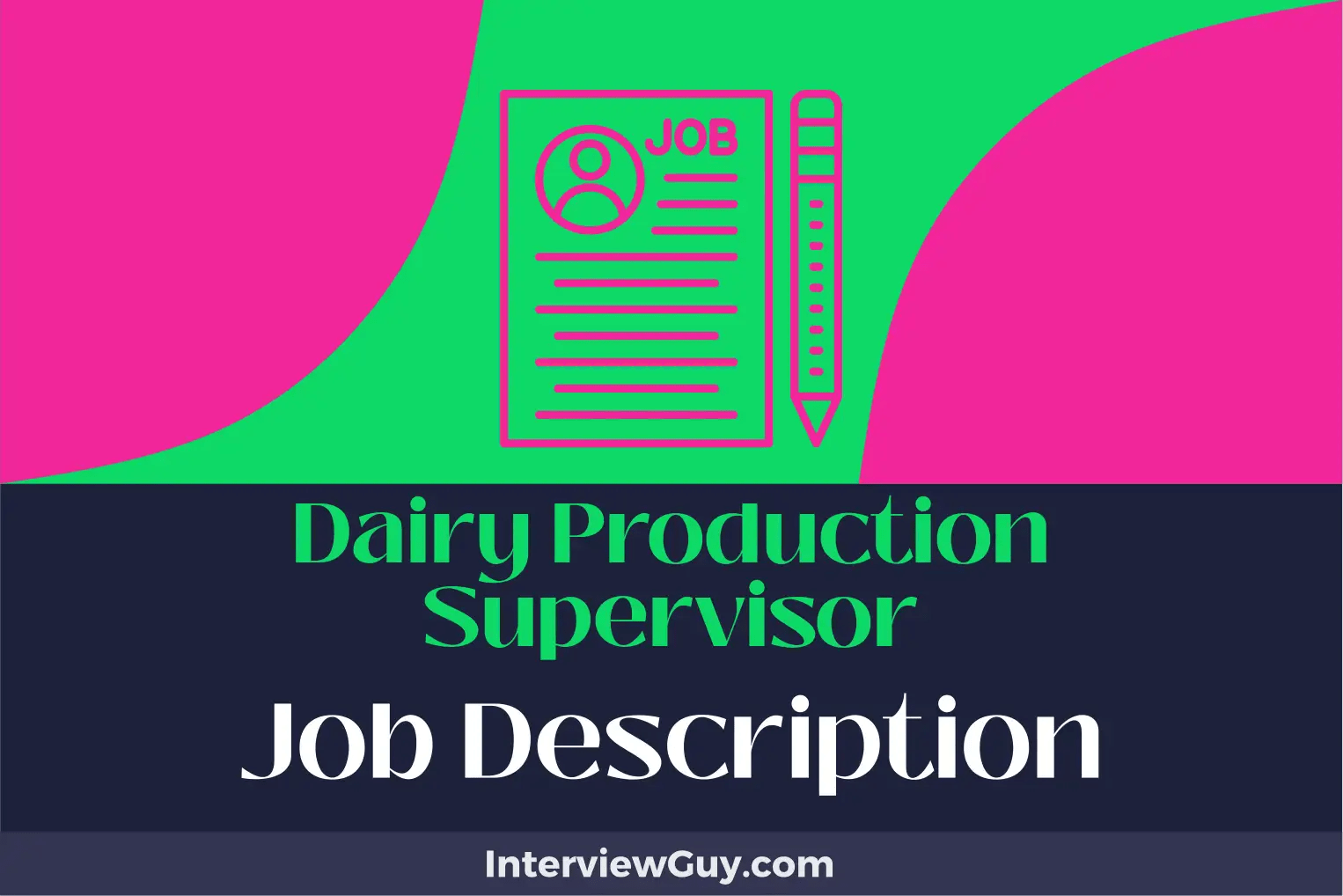 Dairy Production Supervisor Job Description [Updated for 2024]