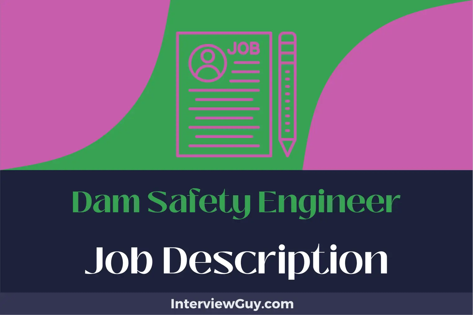 Dam Safety Engineer Job Description [Updated for 2024]