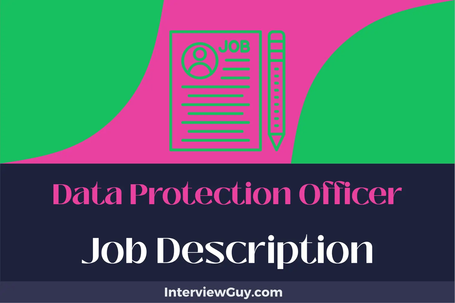 Data Protection Officer Job Description [Updated for 2024]