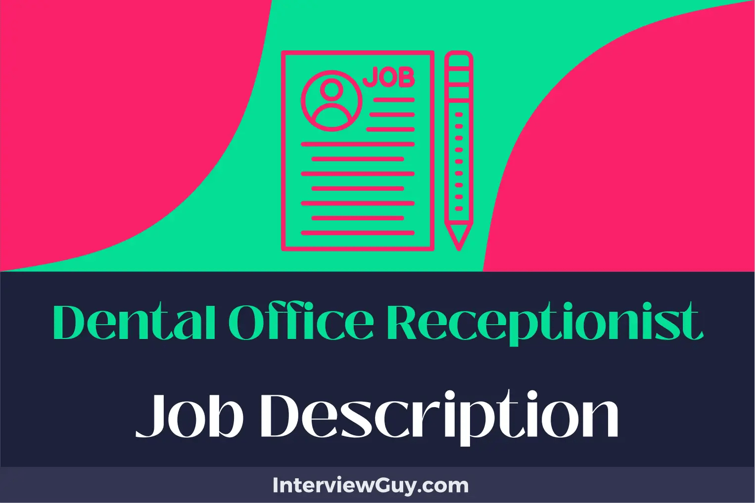 Dental Office Receptionist Job Description [Updated for 2024]
