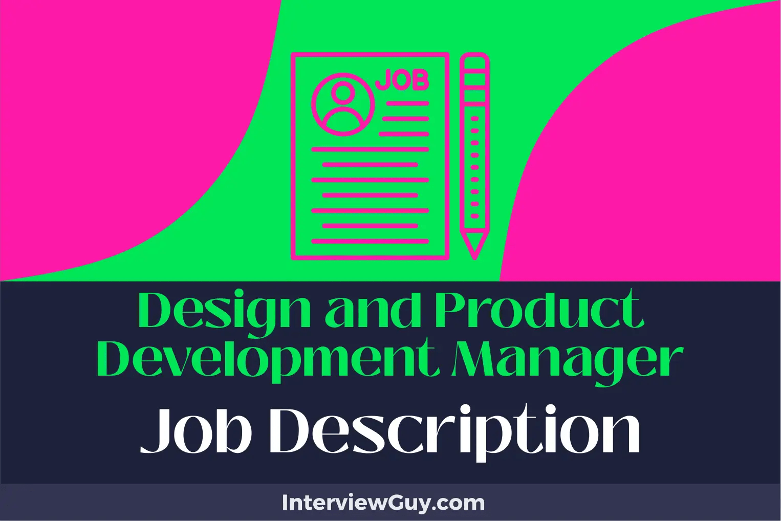 Design and Product Development Manager Job Description [Updated for 2024]