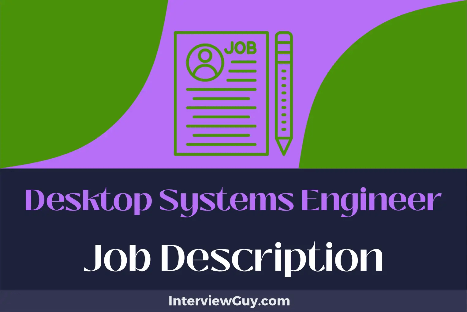 Desktop Systems Engineer Job Description [Updated for 2024]