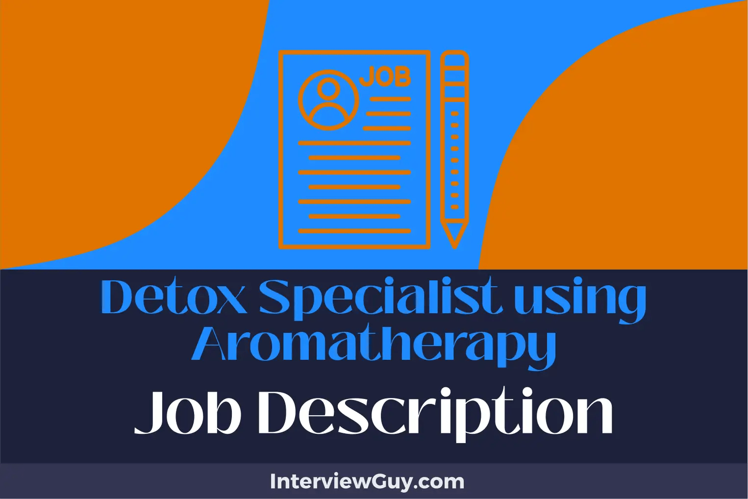 Detox Specialist using Aromatherapy Job Description [Updated for 2024]