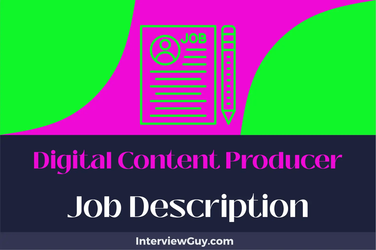 Digital Content Producer Job Description [Updated for 2024]