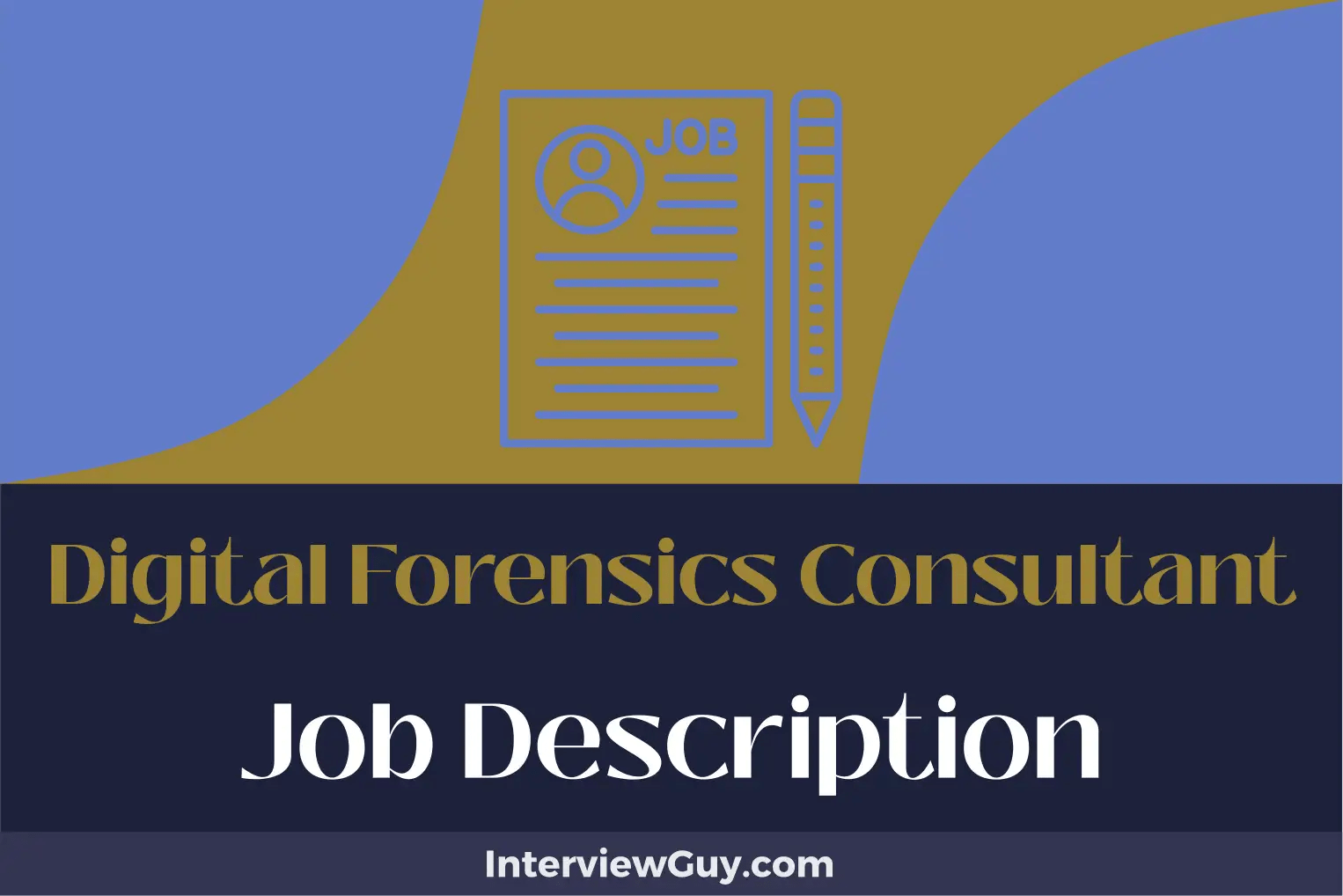 Digital Forensics Consultant Job Description [Updated for 2024]