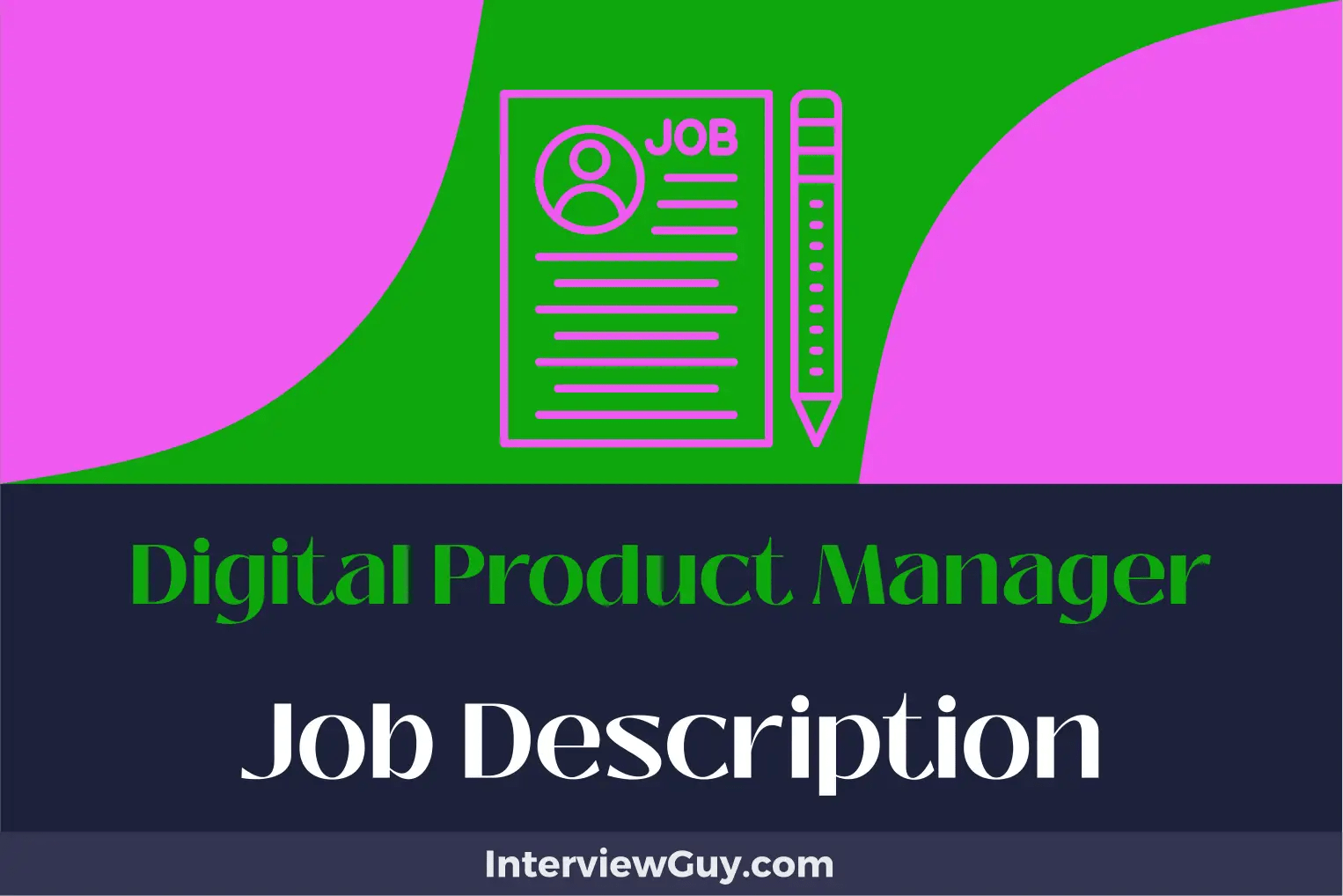 Digital Product Manager Job Description [Updated for 2024]