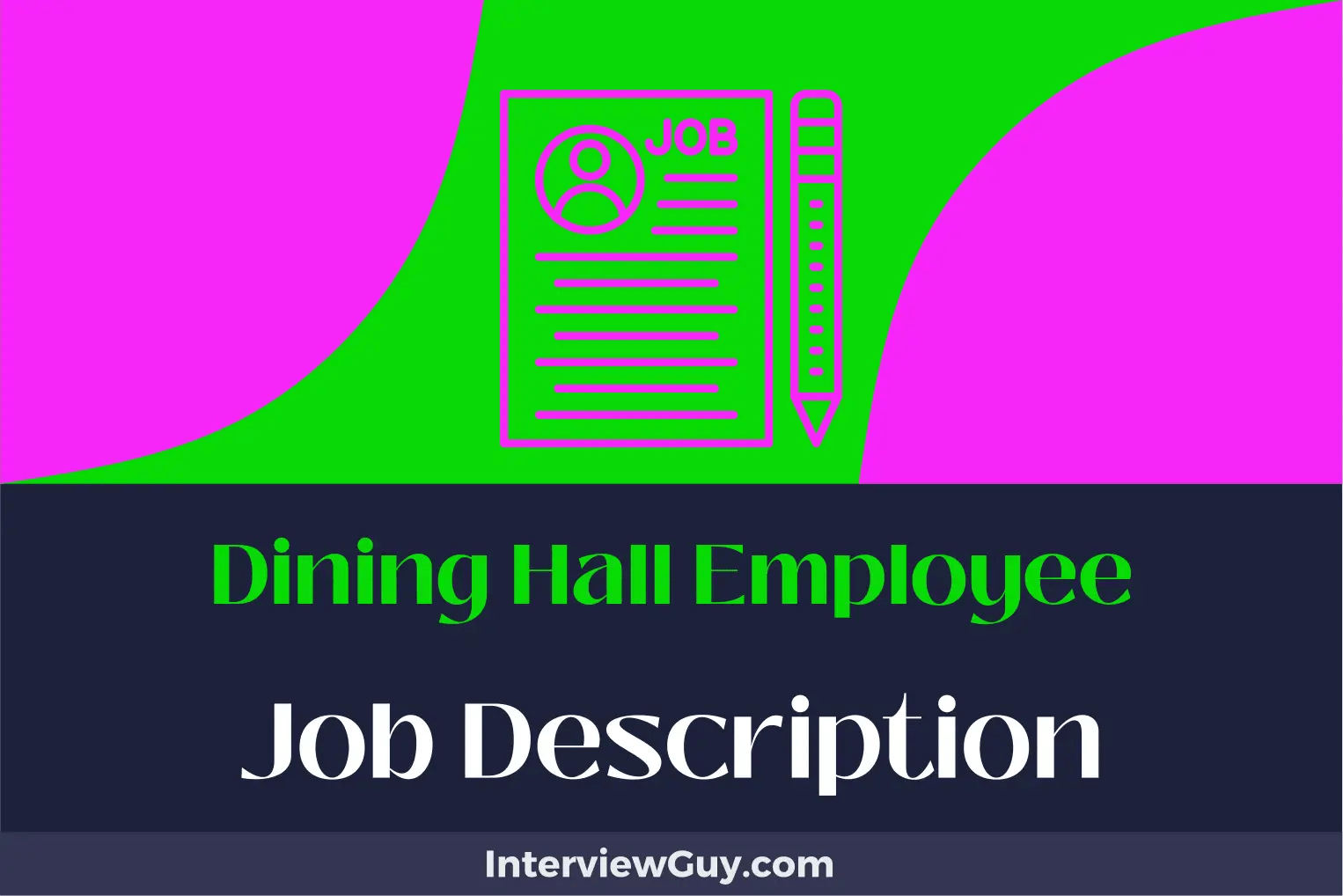 Dining Hall Employee Job Description [Updated for 2024]