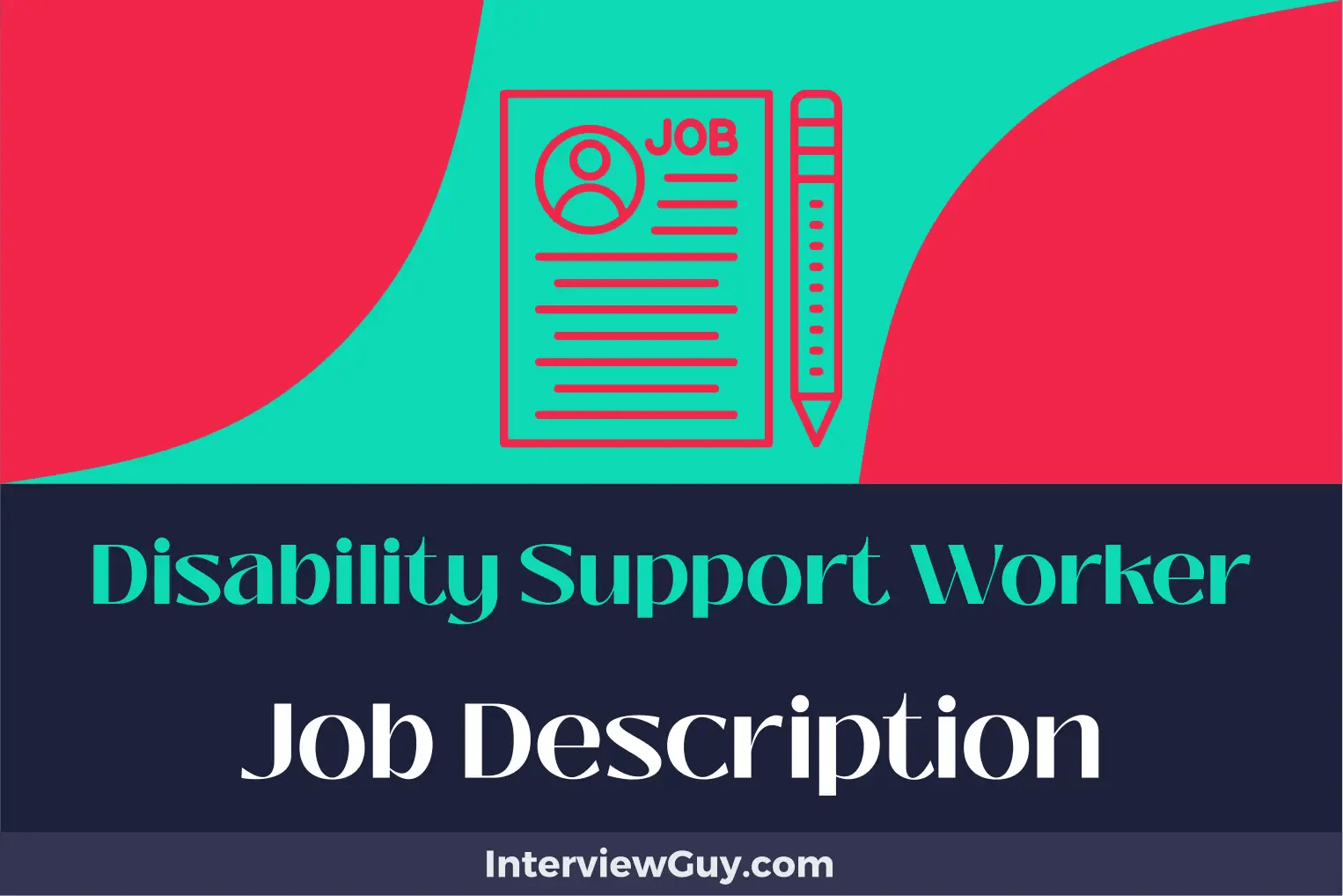Disability Support Worker Job Description [Updated for 2024]