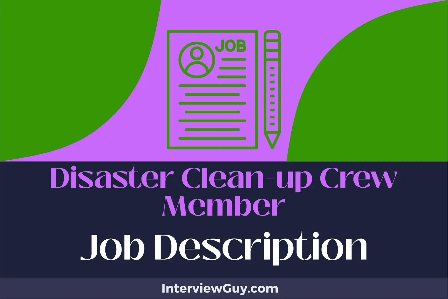 Disaster Cleanup Crew Member Job Description [Updated for 2024]