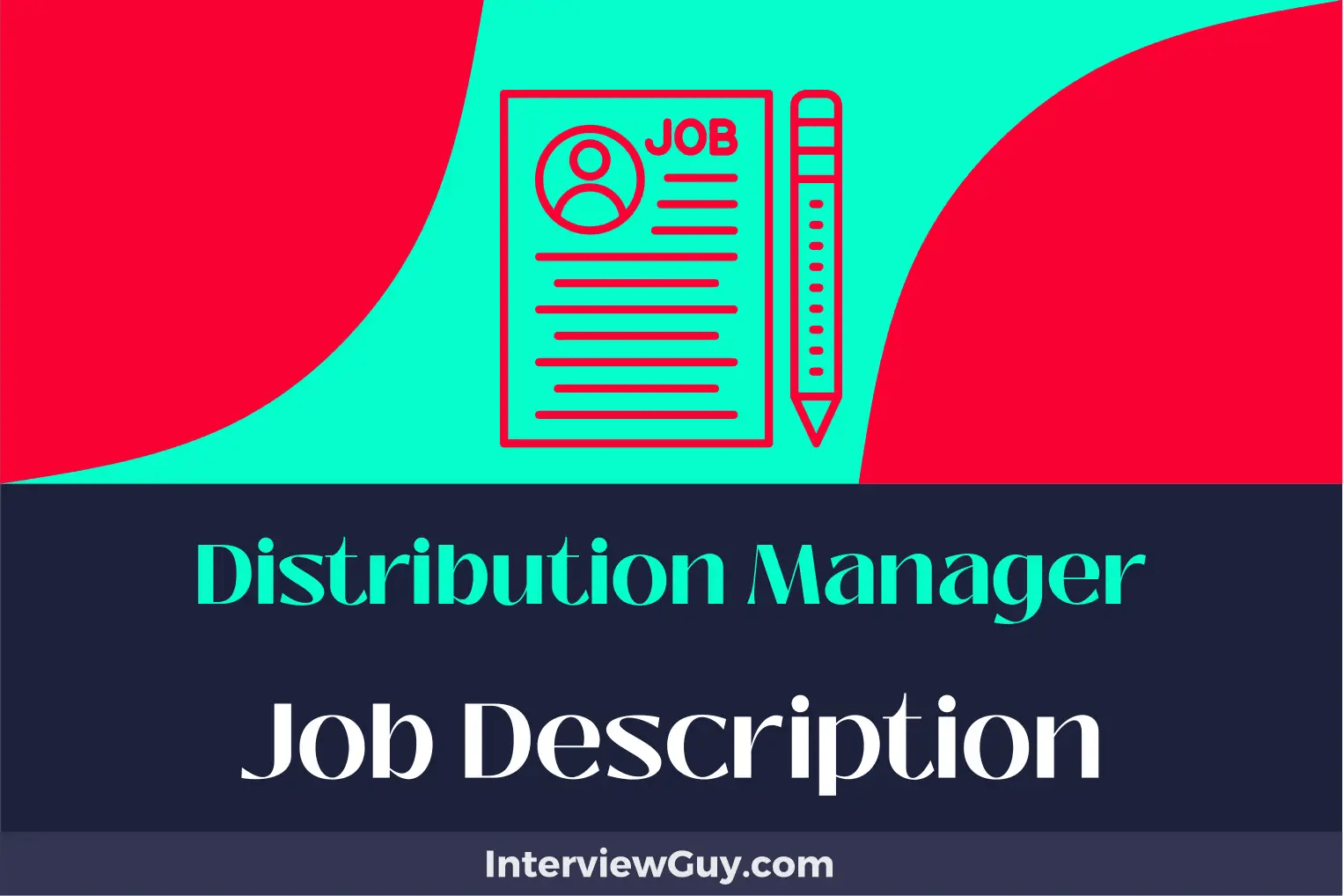 Distribution Manager Job Description [Updated for 2024]