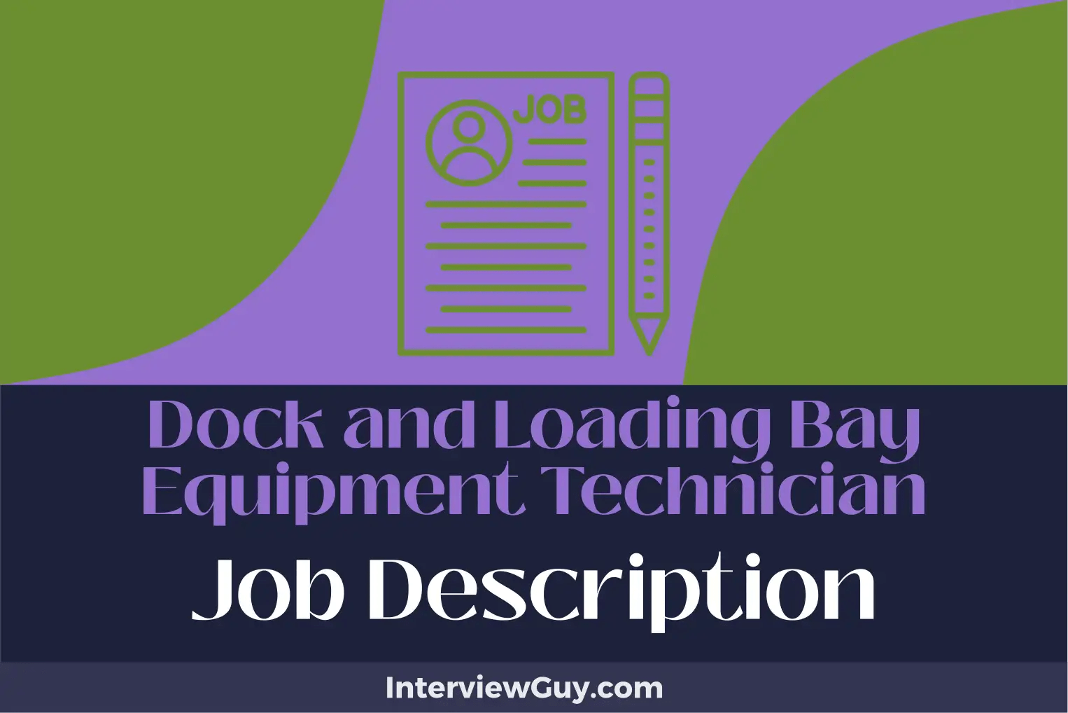 Dock and Loading Bay Equipment Technician Job Description [Updated for
