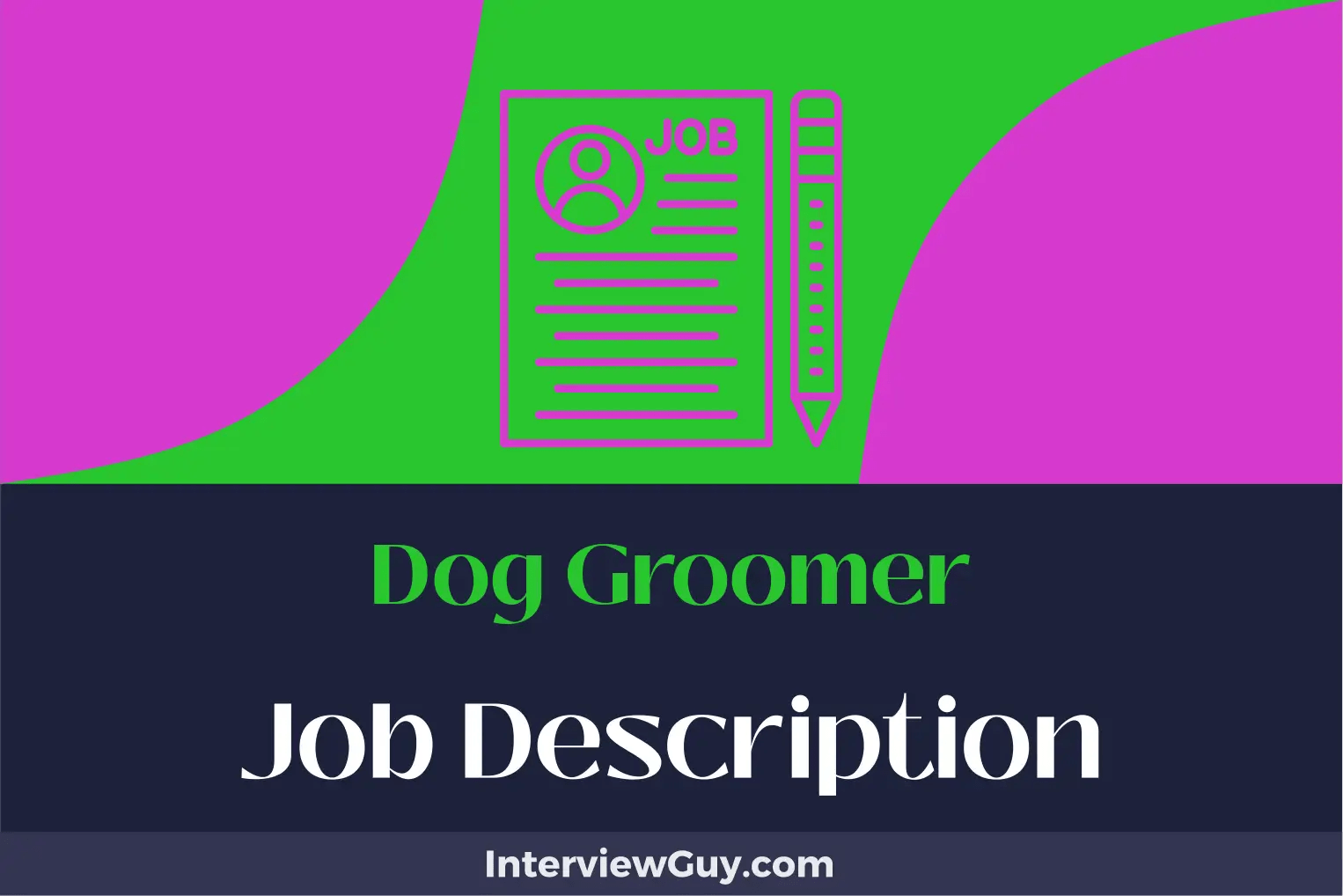 Dog Groomer Job Description [Updated for 2024]