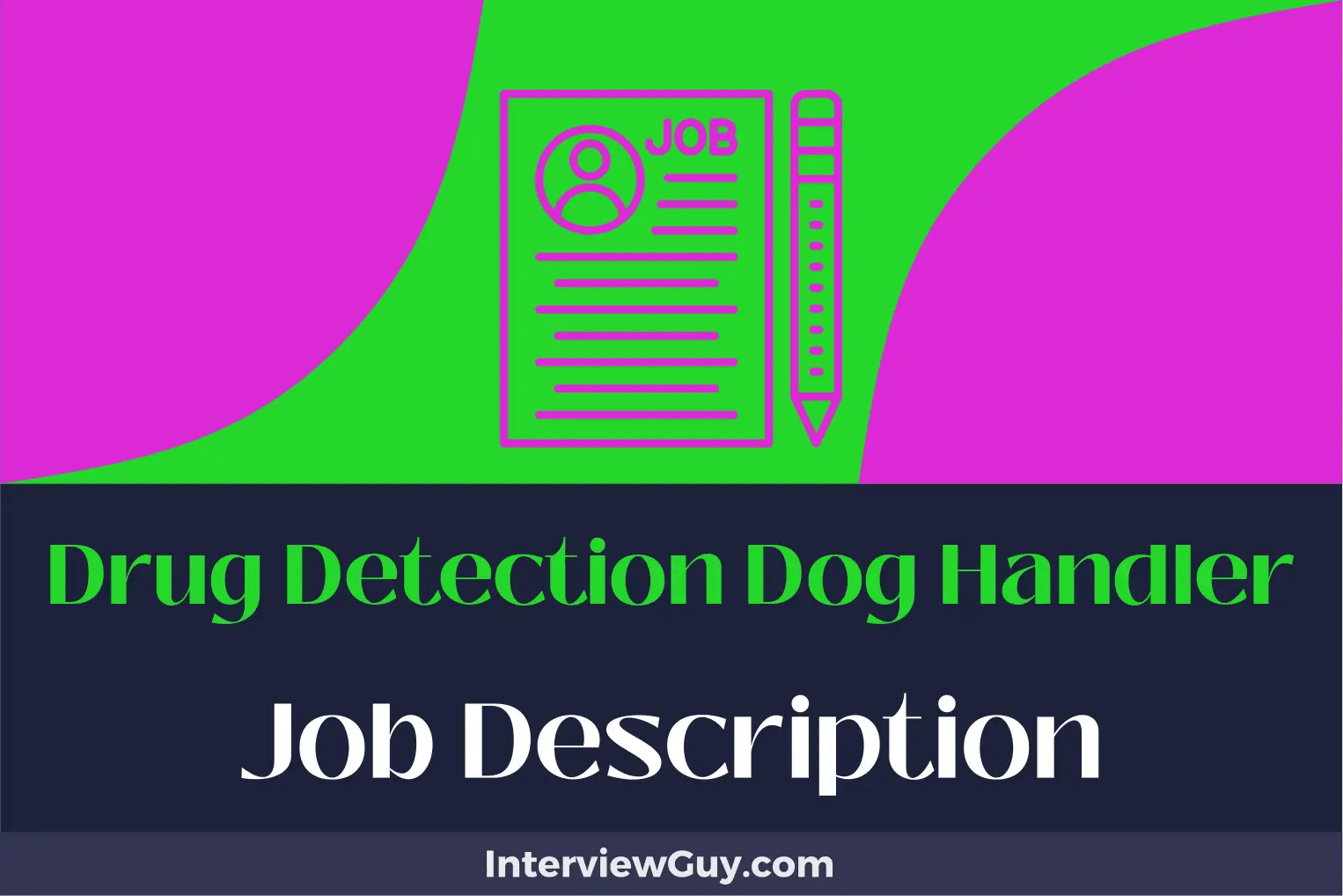 Drug Detection Dog Handler Job Description [Updated for 2024]