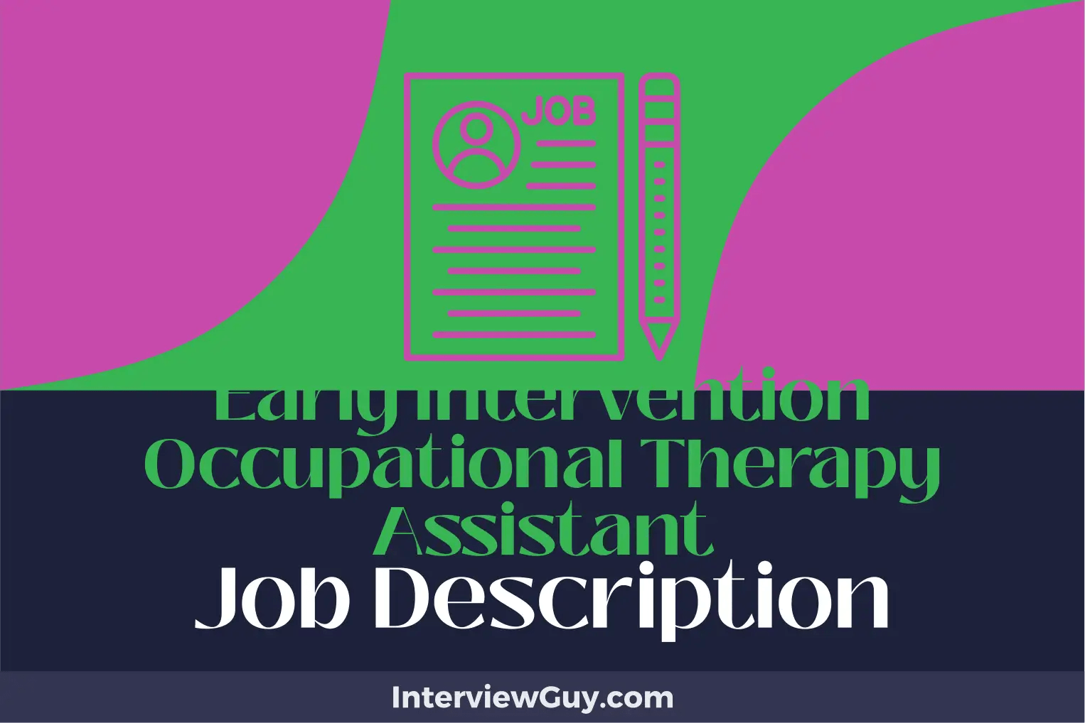 Early Intervention Occupational Therapy Assistant Job Description
