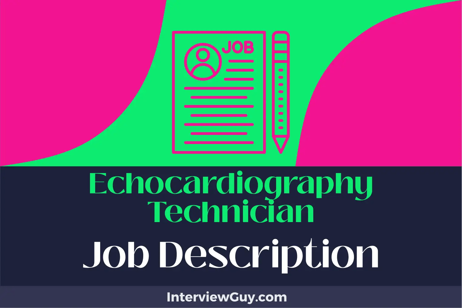 Echocardiography Technician Job Description [Updated for 2024]